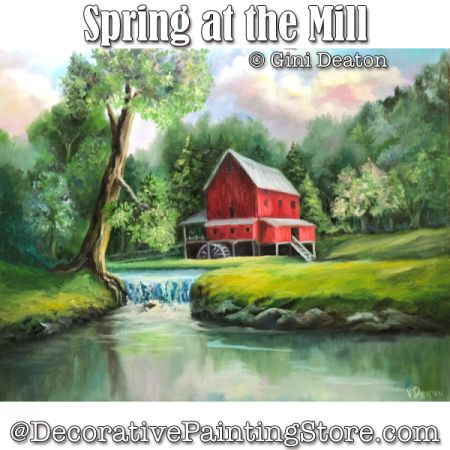 Spring at the Mill (Oil) Painting Pattern - Gini Deaton